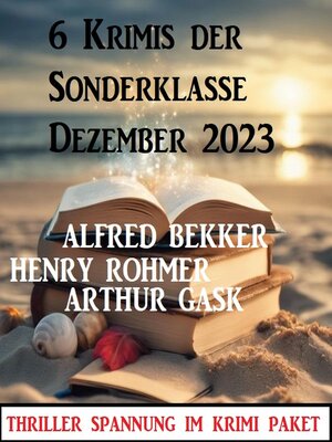 cover image of 6 Krimis der Sonderklasse Dezember 2023